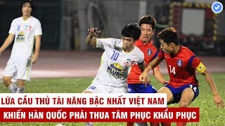 Công Phượng, Văn Toàn, Tuấn Anh đã khiến lứa đàn em của Son Heung-min phải ôm hận rời khỏi Việt Nam