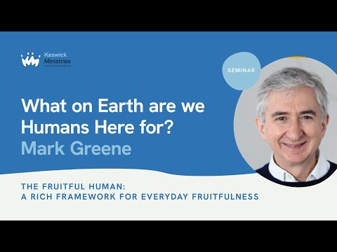 Seminar S1E4 | What on Earth are we Humans Here for? - Mark Greene | KesCon23 Week 1