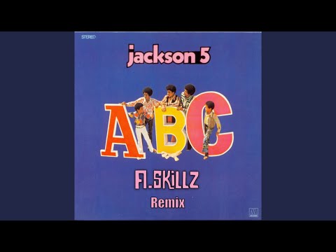 The Jackson 5 - ABC (A.Skillz Remix)