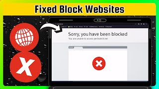 How to Fix “Sorry You Have Been Blocked” Error (Easy Troubleshooting G