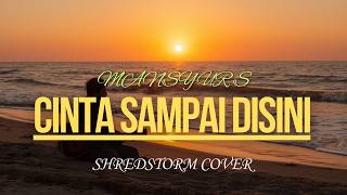 Download lagu Cinta Sampai Disini - Mansyur S,  Version  Akustik  Cover AI by :  Shredstorm mp3