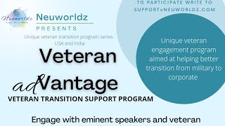 Veteran AdVantage - Veteran Transition Support program by Neuworldz . Ep 1