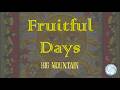 Fruitful days - Big Mountain (Lyrics)