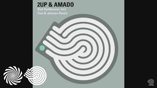 2up & Amado G - Bad Synthetizer