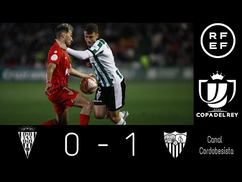 Córdoba CF - Sevilla FC (0 - 1) | Copa del Rey (Resumen) | Canal Cordobesista