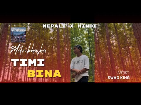 Timi Bina – Swag King Artist | Heart-touching Nepali Rap | Matribhasha Album | iphone shoot