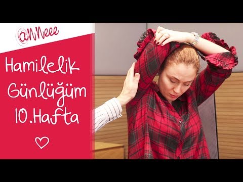 Hamilelik Günlüğüm | 10. Hafta