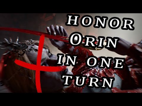 Defeat Honor Orin in One Turn
