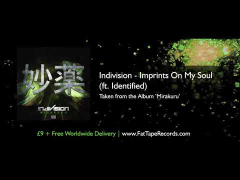 Indivision - Imprints on my Soul (ft. Identified)