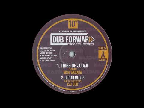 DUB FORWARD RECORDS - DF005 - Nish Wadada - Tribe Of Judah + Kai Dub - Judah In Dub (10")