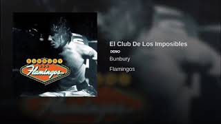 BUNBURY EL CLUB DE LOS IMPOSIBLES DEMO