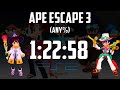 Ape Escape 3 any Speedrun Em 1:22:58