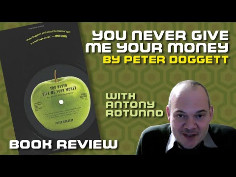 Book Review You Never Give Me Your Money PART 1 by Peter Doggett | #141