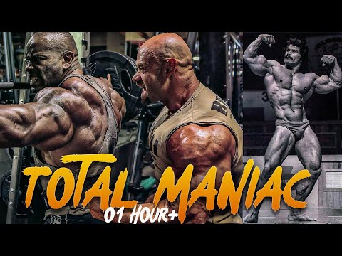Total Maniac 01 Hour of Non Stop - BODYBUILDING MOTIVATION 2023