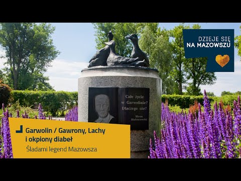 Śladami legend Mazowsza - Gawrony, Lachy i okpiony diabeł / Garwolin
