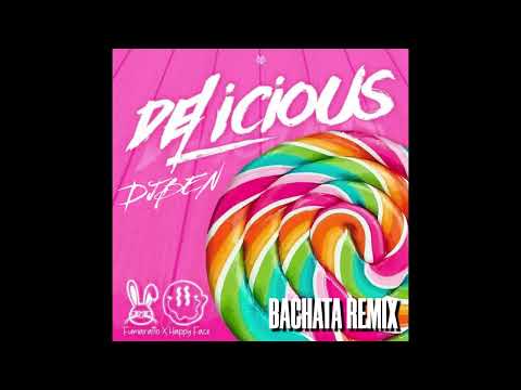 DELICIOUS (FUMARATTO X HAPPY FACE) BACHATA REMIX DJBEN