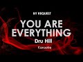 You Are Everything | Dru Hill karaoke