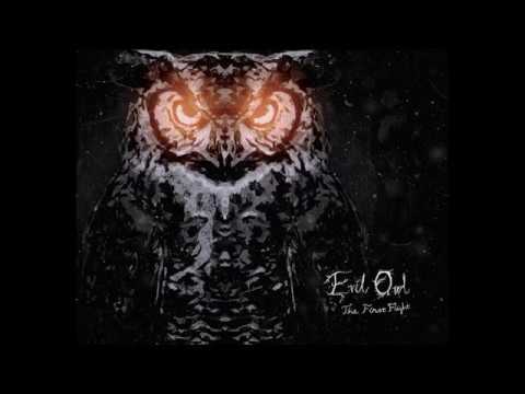 Evil Owl  - One With The Forest (OFFICIAL AUDIO)