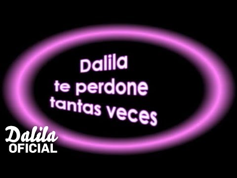 Dalila - Te perdone tantas veces │Letra