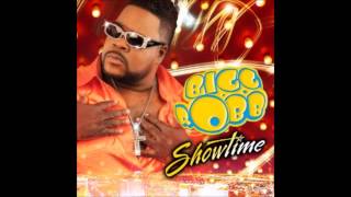 Bigg Robb - Turn It Up - More Bounce To The Ounce