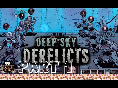 Deep Sky Derelicts - Roguelike Hardcore Mode Play through - Part 1