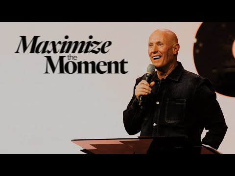 Maximize the Moment - Rex Crain