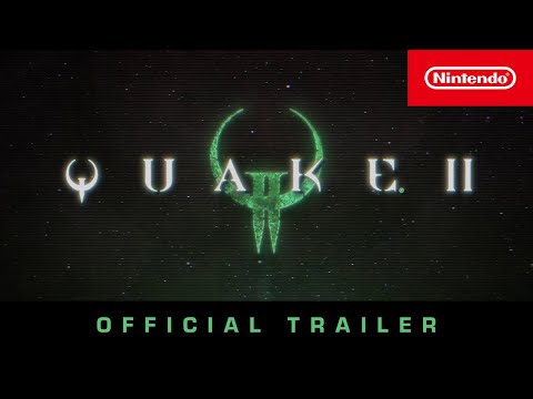 Quake II - Official Launch Trailer - Nintendo Switch