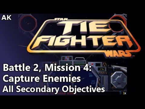 TIE Fighter - Battle 2, Mission 4: Capture Enemies (All Secondary Objectives)