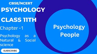 Psychology as a Natural Science & Social Science | CBSE/NCERT class 11 Psychology chapter 1 |
