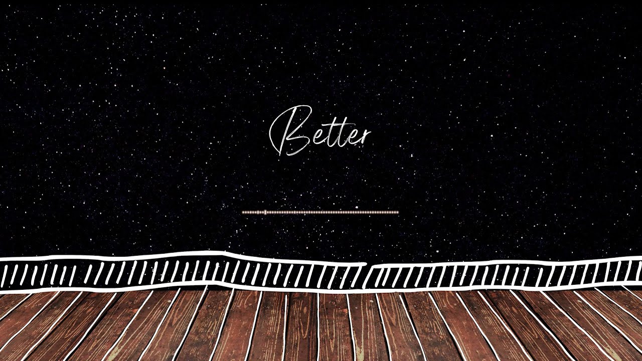 Better by Lofrine | Official Lyric Video