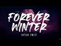 Taylor Swift - Forever Winter (Taylor's Version) (From The Vault) (Lyrics)