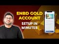 Turn Your Dirhams Into Gold Step By Step Setup In Emirates NBD App