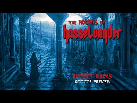 The Hounds Of Hasselvander | Ancient Rocks | Official Preview
