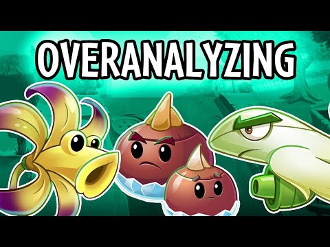 Overanalyzing EVERY Other Plant [PART 8] - PvZ2 Chinese Version