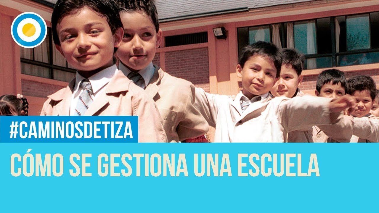 Cómo se gestiona una escuela - Caminos de tiza