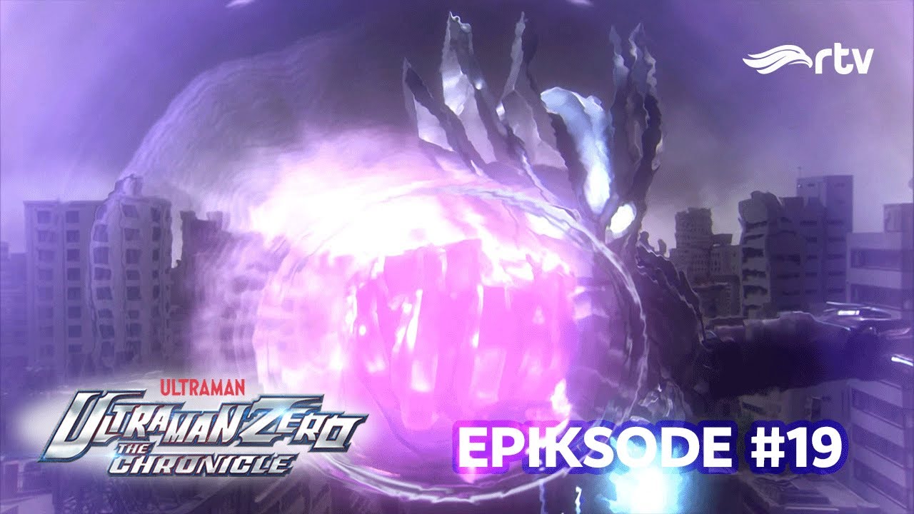 DEWA ULTRAMAN BANGKIT! | ULTRAMAN ZERO  THE CHRONICLE | EPIKsode #19