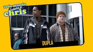 Dupla | Todo Mundo Odeia o Chris