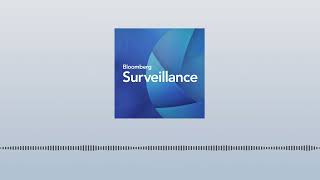 Retreat From Risk Assets Fades | Bloomberg Surveillance
