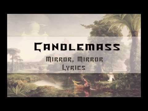 Candlemass - Mirror, Mirror 