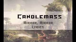 Candlemass - Mirror, Mirror 