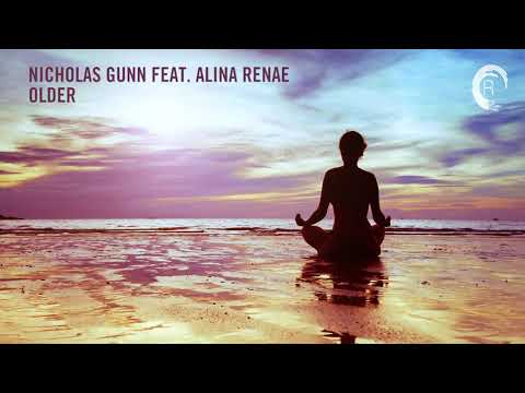 Chill Out Vocal Trance: Nicholas Gunn feat. Alina Renae - Older