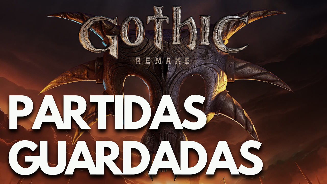 Gothic 1 Remake: Dónde están las PARTIDAS GUARDADAS y la CONFIGURACIÓN PC