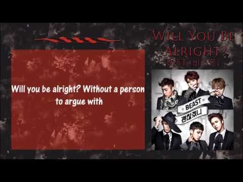 [ENG SUB] BEAST/B2ST - Will You Be Alright? (괜찮겠니?)