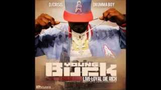 ITS THE MONEY - YOUNG BUCK FT DRIVEBY & CROSSFIRE