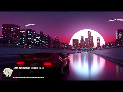 AWAY, Roniit & Crywolf - Parasite