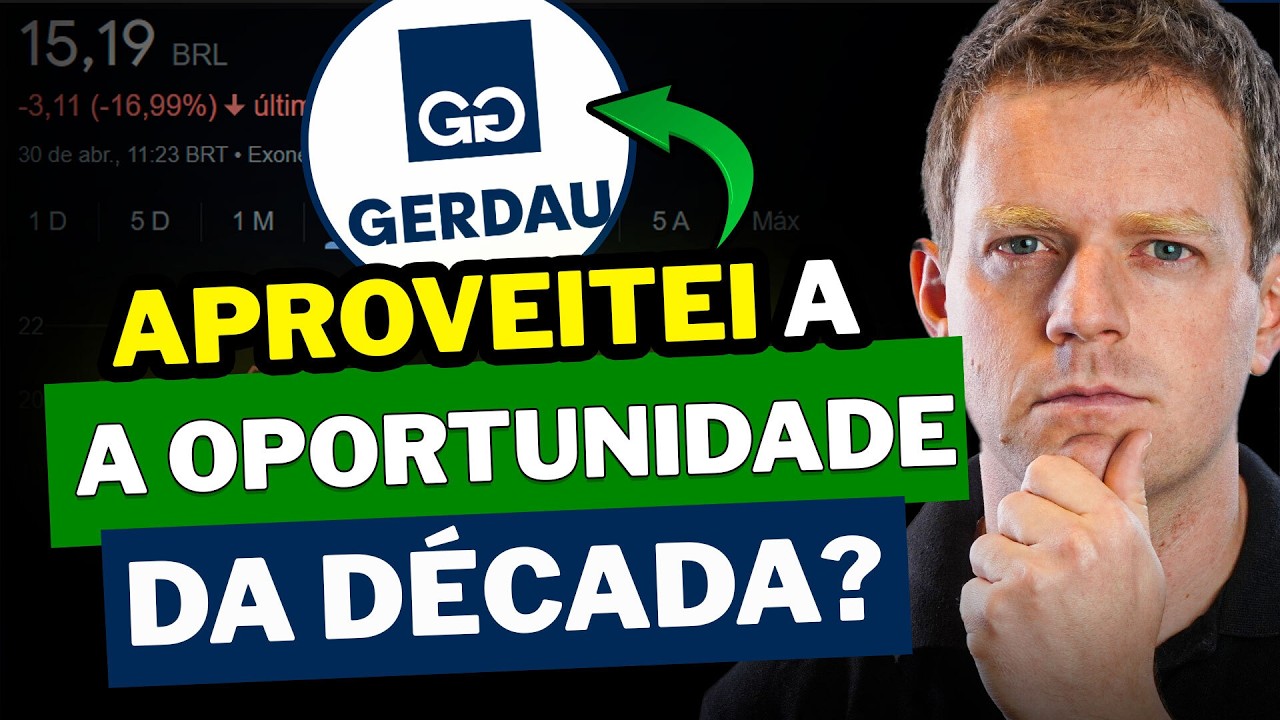 POR QUE INVESTI R$4.85 MILHÕES EM GERDAU? GGBR4 vale a pena?