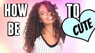 How To Be Cute