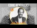 Eddie Kendricks Greatest Hits Full Album ️ Full Album ️ Top 10 Hits Of All Time