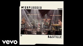 Bastille - Fake It (MTV Unplugged / Audio)