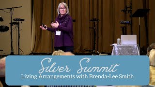 Silver Summit - Living Arrangements with Brenda-Lee Smith